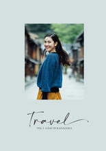 Travel Vol. 3 A Day in Kanazawa